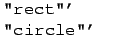 $\textstyle \parbox{30mm}{\verb'''rect''' \verb'''circle'''}$